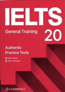 cambridge ielts 20 general training ( کمبریج آیلتس 20 جنرال )