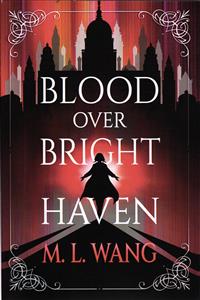 full text blood over bright haven (خون بر پناهگاه روشن)