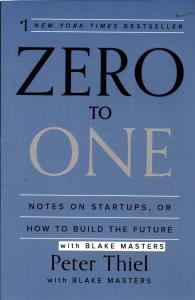 ZERO TO ONE (صفر به یک) nots on startups, or how to build the. future