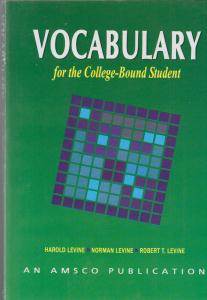 vocabulary for the college bound student وکبیولری فور د کالج باند استیودنت