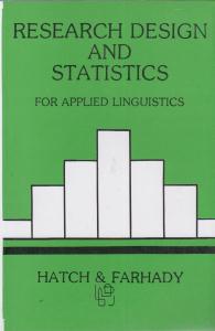 ریسرچ دیزاین اند استاتیک فور اپلید لینگویستیک.research deisign and statistics for applied linguistics