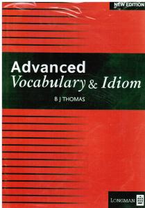 advanced vocabulaey & idiom ( ادونس وکبیولری اند ادیوم )