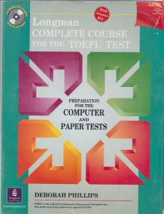 longman complete course for the toefl test computer and paper tests لانگمن کامپلت کورس فور د تافل تست کامپیوتر تست