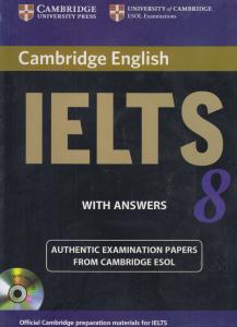 cambridge english ielts 8 with answer کمبریج انگلیش آیلتس 8 با جواب