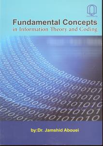 fundamental concepts in information theory and codingتئوری اطلاعات فاندامتال کانسپتس این فورمیشن تئوری اندکدینگ