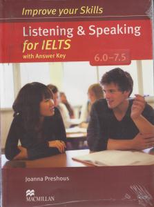 6.0-7.5 improve your skills listening & speaking for ielts wit