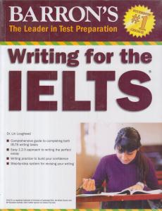 writing for the ielts barrons the leader test prepration