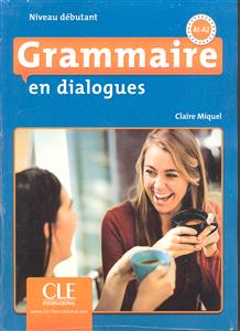 grammaire en dialogues a1 a2 debutant گرامر این دیالوگ دبوتان  a1 a2