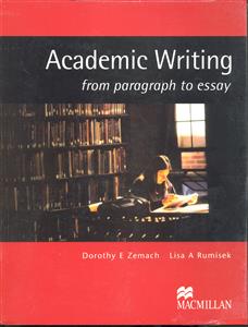 academic writing from paragraph to essay آکادمیک رایتینگ فرام پاراگراف تو اسی