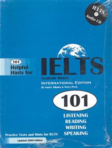 101 helpful hinset for ielts academic module ( international edition )