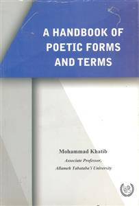 a handbook of poetic forms and terms ( اشکال و اصطلاحات شاعرانه ) ا هندبوک آف پوئتیک فارمز اند ترمز