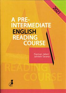 a pre intermediate english reading course 2021 ( ا پری اینترمدیت انگلیش ریدینگ کورس )