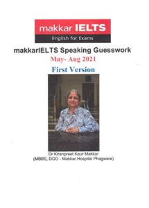 makkar ielts speaking guesswork may - aug 2021 first version ( ماکار آیلتس اسپیکینگ گسورک می تا آگست 2021 )