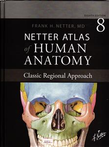 neter 8 edition ( atlas of human anatomy ) classic regional approach اطلس آناتومی بدن انسان نتر( ویرایش هشتم 8)بدون قاب